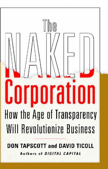 The Naked Corporation - Don Tapscott - David Ticoll