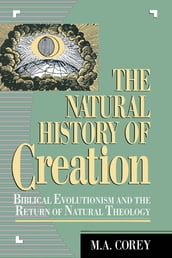 The Natural History of Creation