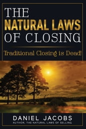 The Natural Laws of Closing