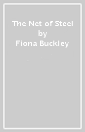 The Net of Steel