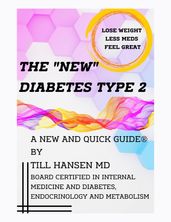 The New Diabetes Type 2