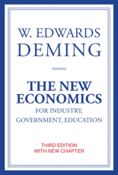 The New Economics for Industry, Government, Education