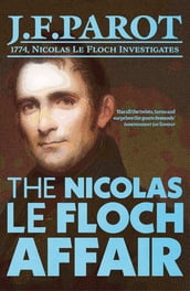 The Nicolas Le Floch Affair: Nicolas Le Floch Investigation #4