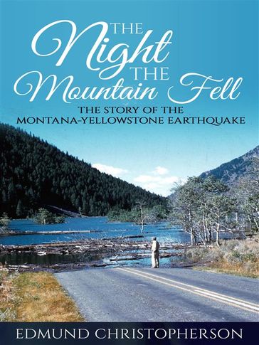 The Night the Mountain Fell - Edmund Christopherson