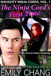 The Ninja Coed s First Time: My Secret Sutra Training