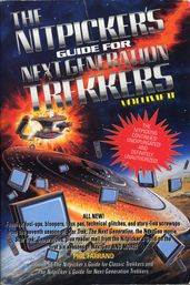 The Nitpicker s Guide for Next Generation Trekkers Volume 2