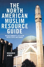 The North American Muslim Resource Guide