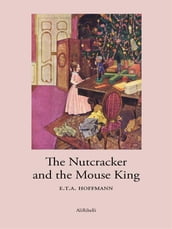 The Nutcracker and the Mouse King