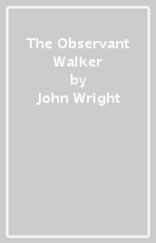 The Observant Walker