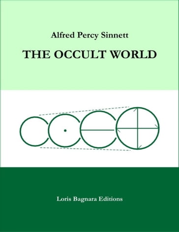 The Occult World - Alfred Percy Sinnett