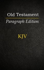 The Old Testament: Paragraph Edition