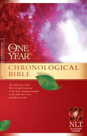 The One Year Chronological Bible NLT