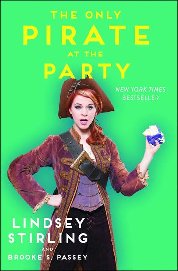The Only Pirate at the Party - LINDSEY STIRLING - Brooke S. Passey