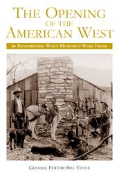 The Opening of the American West