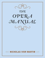 The Opera Manual