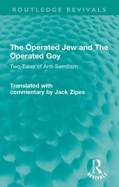 The Operated Jew and The Operated Goy