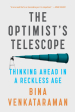 The Optimist s Telescope