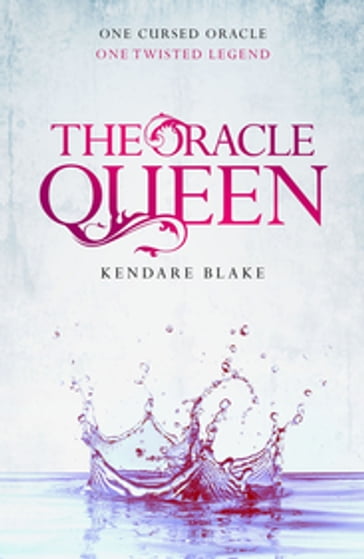 The Oracle Queen - Kendare Blake