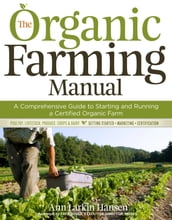 The Organic Farming Manual