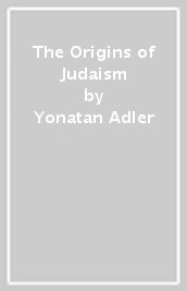 The Origins of Judaism