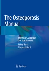 The Osteoporosis Manual