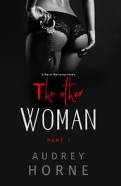 The Other Woman: A Warm Welcome Home