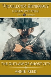 The Outlaw of Ghost City