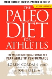 The Paleo Diet for Athletes