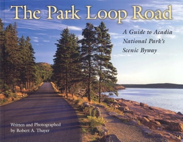 The Park Loop Road - Robert Thayer