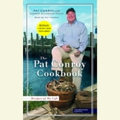 The Pat Conroy Cookbook