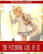 The Patchwork Girl of Oz