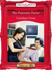 The Paternity Factor (Mills & Boon Vintage Desire)