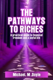 The Pathways to Riches