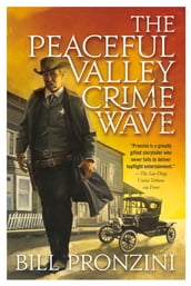 The Peaceful Valley Crime Wave