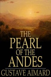 The Pearl of the Andes