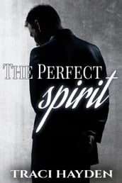 The Perfect Spirit