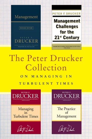 The Peter Drucker Collection on Managing in Turbulent Times - Peter F. Drucker