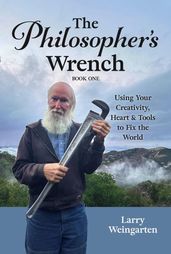 The Philosopher s Wrench