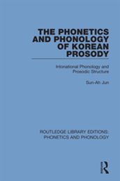 The Phonetics and Phonology of Korean Prosody