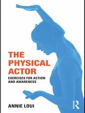 The Physical Actor