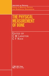 The Physical Measurement of Bone