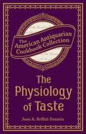 The Physiology of Taste