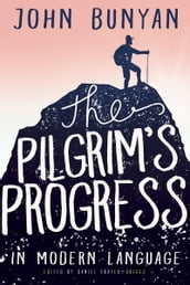 The Pilgrim s Progress in Modern Language