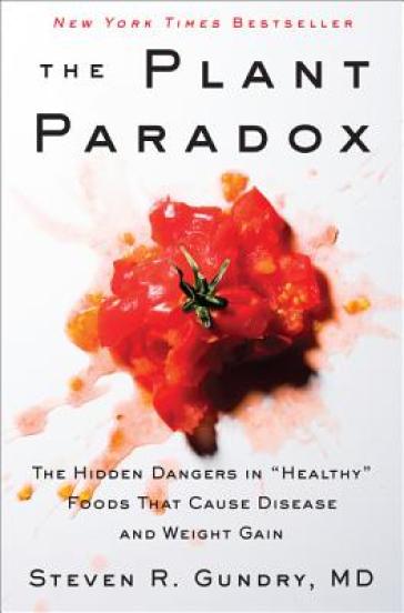 The Plant Paradox - MD Gundry