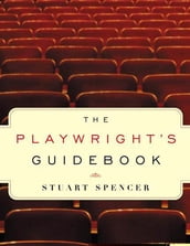 The Playwright s Guidebook