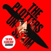 The Plotters: The hottest new crime thriller you ll read this year