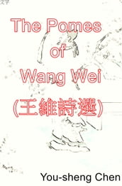 The Poems of Wang Wei ()