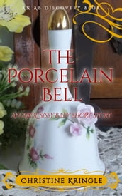 The Porcelain Bell