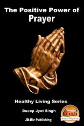 The Positive Power of Prayer