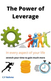 The Power Of Leverage
